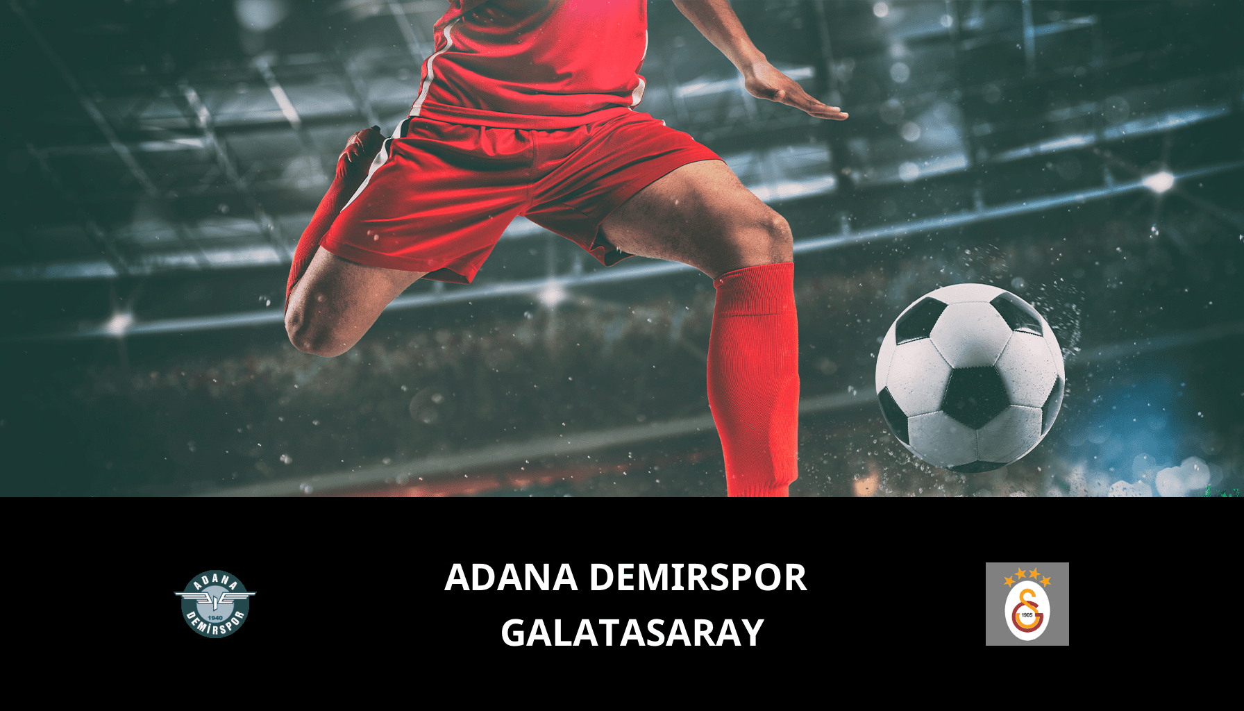 Prediction for Adana Demirspor VS Galatasaray on 26/04/2024 Analysis of the match